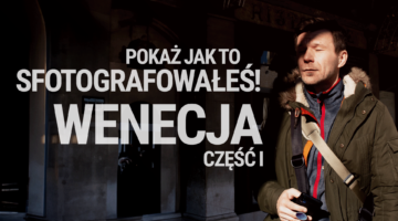 Warsztaty street photo w Wenecji