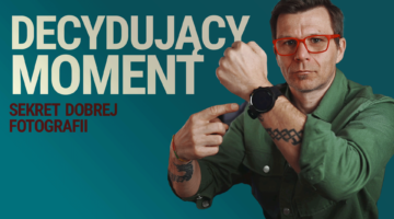 Decydujący moment w fotografii